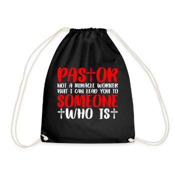 Pastor, Not A Miracle Worker 3 - Drawstring Bag - black - Front