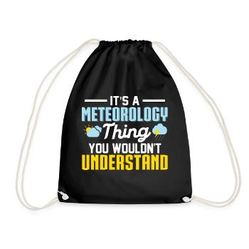 It's A Meteorology Thing You Wouldn't Understand S - Drawstring Bag - black - Front