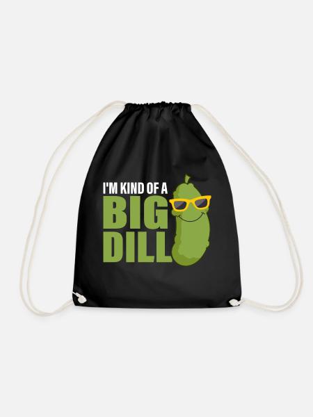 I'm Kind Of A Big Dill Pickle Cucumber - Turnbeutel - Schwarz