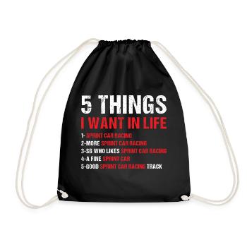 Sport 5 Things I Want In Life Sprint Car Racing - Turnbeutel - Schwarz - Vorne
