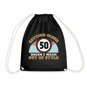 50 years of Getting older doesn't mean out of style - Drawstring Bag - black - Front