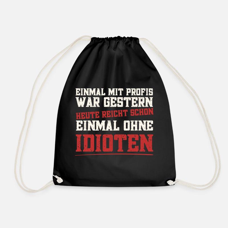 Einmal mit Profis arbeiten... - Turnbeutel - Schwarz