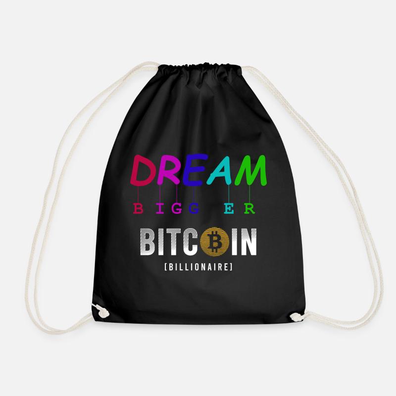 Dream Bigger Bitcoin - Turnbeutel - Schwarz