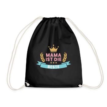 Mama ist die Beste! Kranz & Krone - Turnbeutel - Schwarz - Vorne