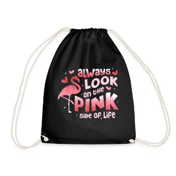 Always Look On The Pink Side Of Life Pink Bird Fla - Drawstring Bag - black - Front