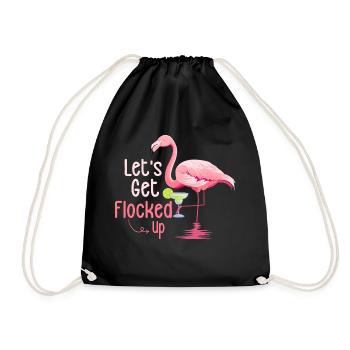 Let's Get Flocked Up Flamingo Pink Bird - Turnbeutel - Schwarz - Vorne
