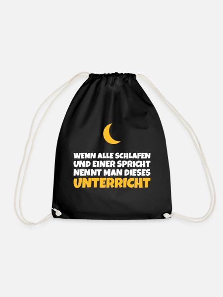 Unterricht: Wenn alle schlafen und einer spricht - Turnbeutel - Schwarz