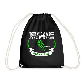 Fußballer Ich bin Fußballer Fußballtrainer - Turnbeutel - Schwarz - Vorne