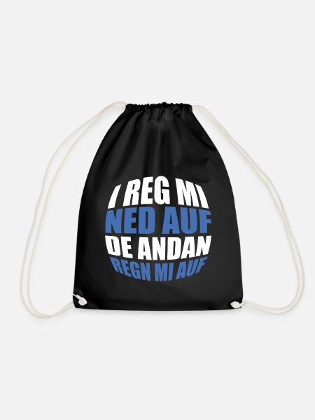 I reg mi ned auf de andan regn mi auf bayern - Turnbeutel - Schwarz