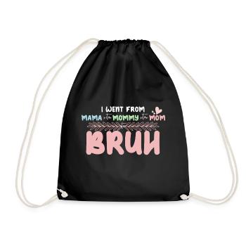 Je suis allé de maman à maman à maman à bruh drôle - Sac de sport léger - noir - Devant