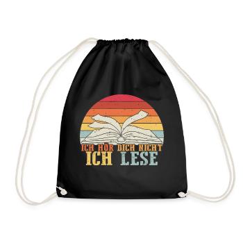 Ich Hör Dich Nicht Ich Lese | Geschenk Leseratte B - Turnbeutel - Schwarz - Vorne