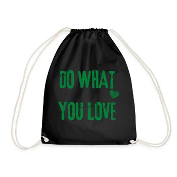 Do what you love - Turnbeutel - Schwarz - Vorne