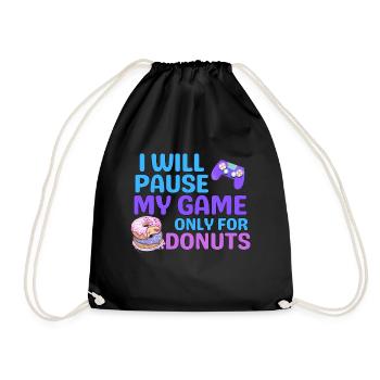 ICH WERDE MEIN SPIEL NUR FÜR DONUTS PAUSIEREN - Turnbeutel - Schwarz - Vorne