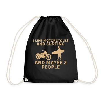 I Like Motorcycles And Surfing And Maybe 3 People - Turnbeutel - Schwarz - Vorne