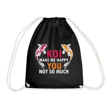 Koi Make Me Happy You Not So Much Funny Koi Tea - Drawstring Bag - black - Front