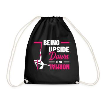 Being Upside Down Is My Normal Acrobatics Gymnasti - Turnbeutel - Schwarz - Vorne
