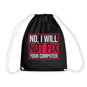 not fix your computer - Turnbeutel - Schwarz - Vorne