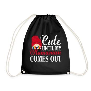 Cute Until My Romanian Comes Out Romania Pride Pat - Turnbeutel - Schwarz - Vorne