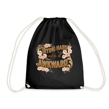 trying hard not to be awkward - Drawstring Bag - black - Front