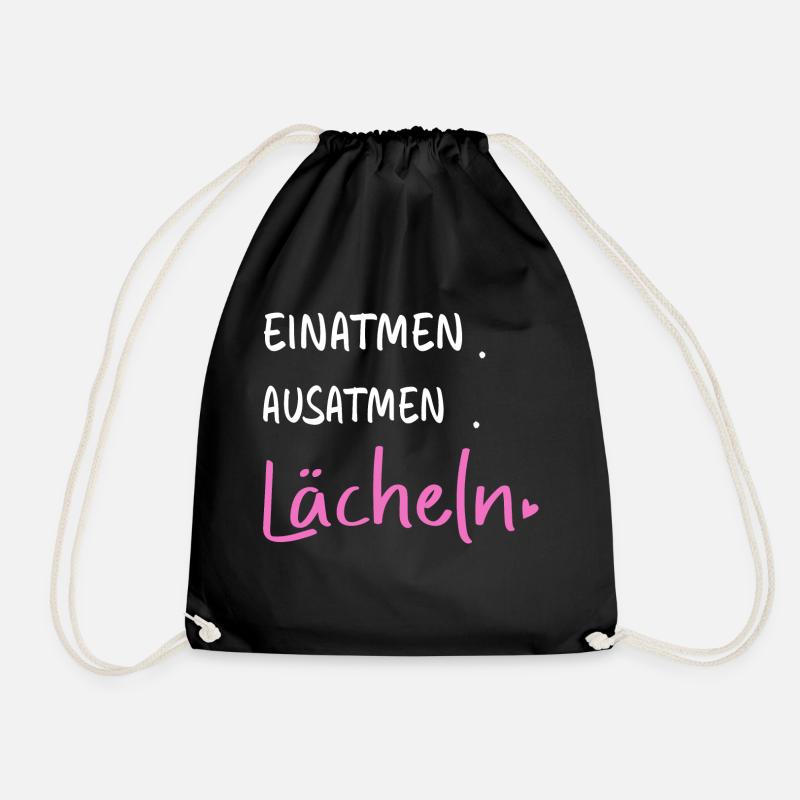 Einatmen. Ausatmen. Lächeln - Sprüche Statement - Turnbeutel - Schwarz