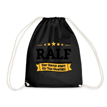 Ralf – Der Name steht für Top-Qualität! - Turnbeutel - Schwarz - Vorne