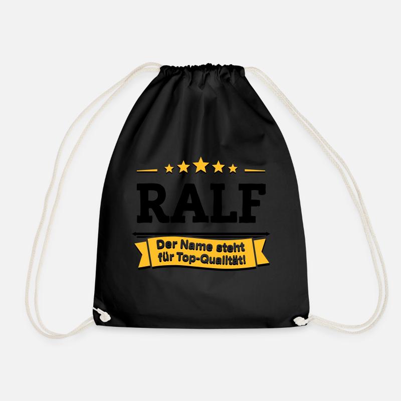Ralf – Der Name steht für Top-Qualität! - Turnbeutel - Schwarz