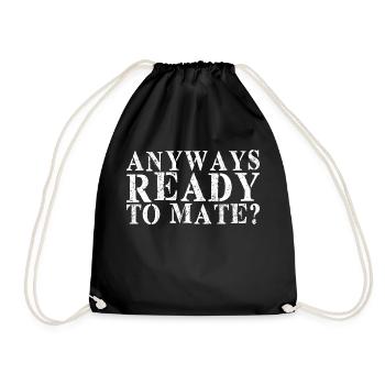 Anyways Ready To Mate - Drawstring Bag - black - Front