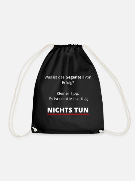Nichts Tun! - Turnbeutel - Schwarz