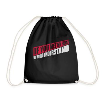 you would understand Zitat - Turnbeutel - Schwarz - Vorne