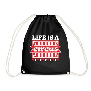 Life Is A Circus - Drawstring Bag - black - Front