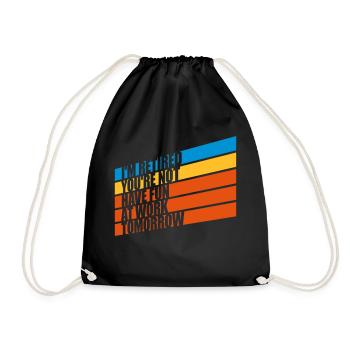have fun at work - Drawstring Bag - black - Front