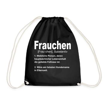 Frauchen Substantiv Hunde Gassi Outfit Damen - Turnbeutel - Schwarz - Vorne