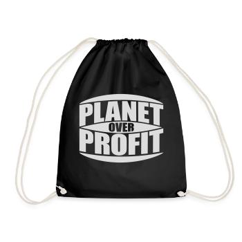 planet over profit quote - Drawstring Bag - black - Front