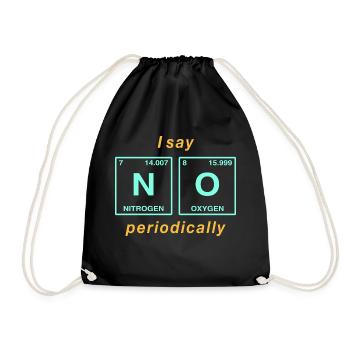 I say NO peropdically - don't be a yes-man! - Drawstring Bag - black - Front