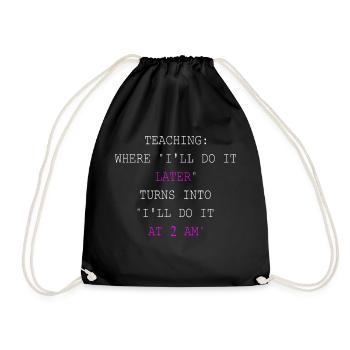 Funny Teacher Gifts For Teachers - Drawstring Bag - black - Front