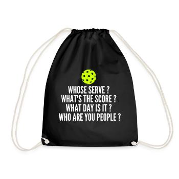 Whose Serve? What's The Score? - Funny Pickleball - Drawstring Bag - black - Front