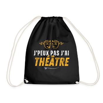 Ich kann nicht, ich habe Theatertheater - Turnbeutel - Schwarz - Vorne