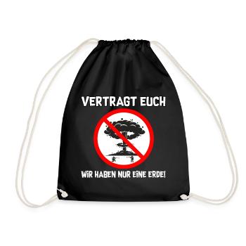Vertragt euch - Turnbeutel - Schwarz - Vorne