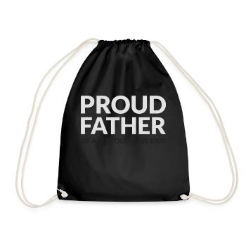 PROUD FATHER OF A FEW DUMBASS KIDS - STOLZER VATER - Turnbeutel - Schwarz - Vorne