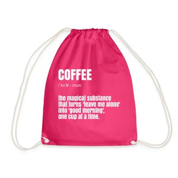 Lustiger Kaffee Spruch - Turnbeutel - Fuchsia - Vorne