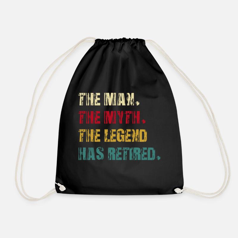 the man the myth the legend has retired - Drawstring Bag - black