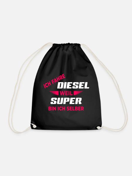 Ich Fahre Diesel Weil Super Bin Ich Selber Design - Turnbeutel - Schwarz
