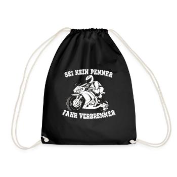 SEI KEIN PENNER FAHR VERBRENNER - Turnbeutel - Schwarz - Vorne