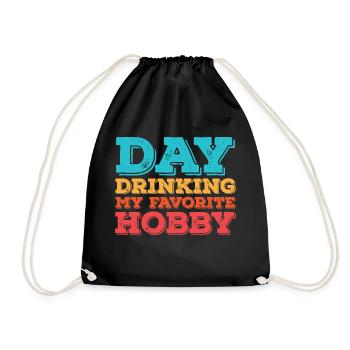 Day drinking my favorite hobby - Drawstring Bag - black - Front