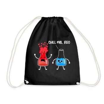 Chill mal Bro - Science - Reagenzgläser - Turnbeutel - Schwarz - Vorne