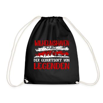 Wilhelmshaven Der Geburtsort Von Legenden - Turnbeutel - Schwarz - Vorne