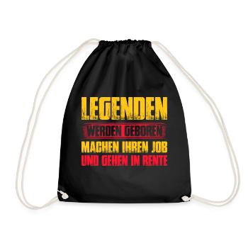 Legenden Werden Geboren Machen Ihren Job Und Gehen - Turnbeutel - Schwarz - Vorne