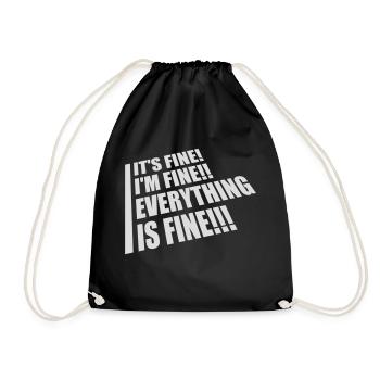 everything is fine quote - Drawstring Bag - black - Front