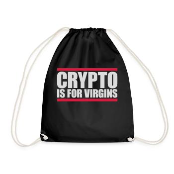 crypto is for virgins - Turnbeutel - Schwarz - Vorne
