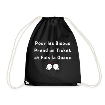 Pour les Bisous Prend un Ticket et Fais la Queue - Sac de sport léger - noir - Devant